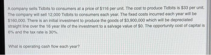 Solved A company sells Tidbits to consumers at a price of | Chegg.com