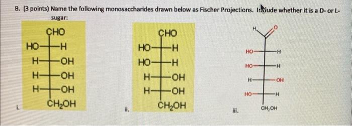 Solved B. (3 Points) Name The Following Monosaccharides | Chegg.com