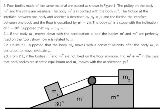 Solved 2. Four bodies made of the same material are placed | Chegg.com