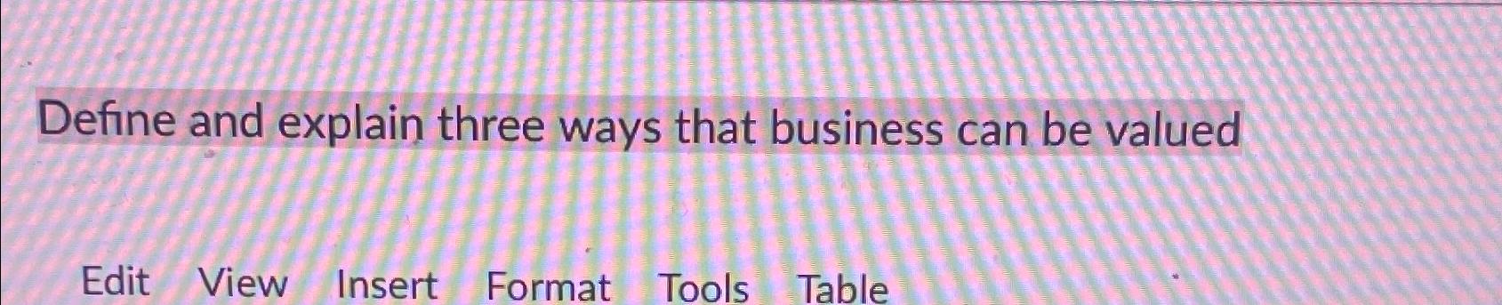 solved-define-and-explain-three-ways-that-business-can-be-chegg