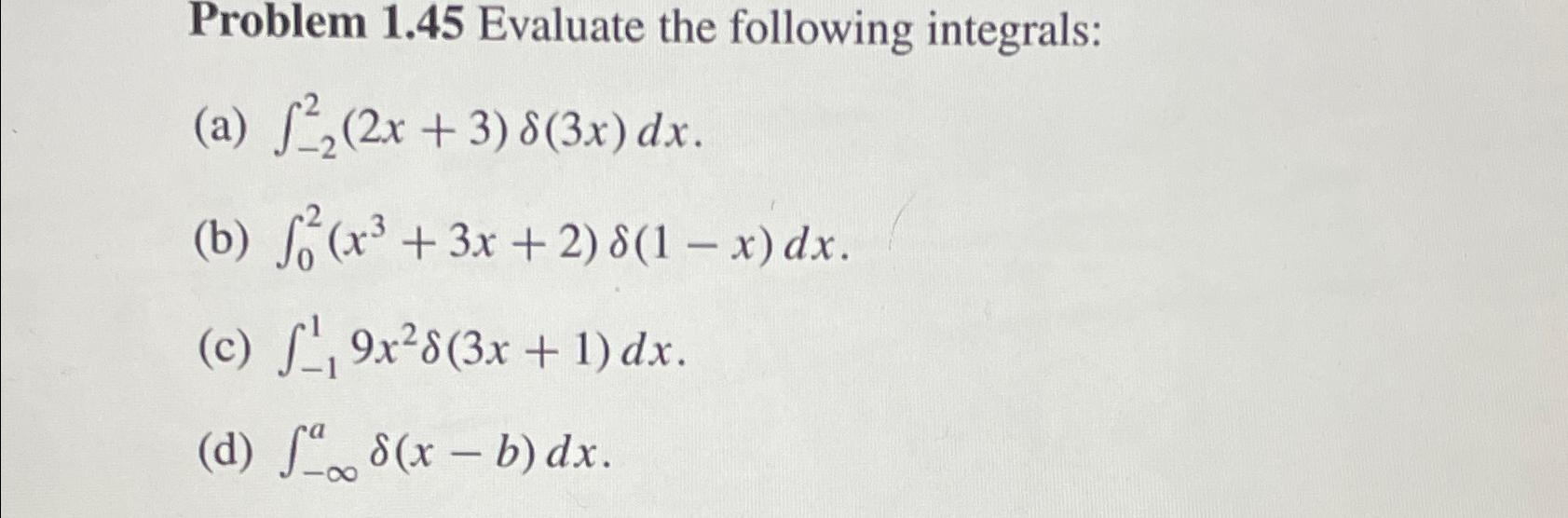 Solved Problem 1.45 ﻿Evaluate the following | Chegg.com
