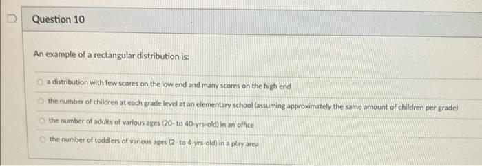 An example of a rectangular distribution is: a | Chegg.com