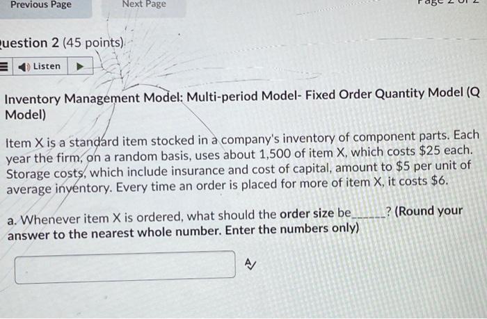 Inventory Management Model: Multi-period Model- Fixed Order Quantity Model (Q Model)

Item \( X \) is a standard item stocked