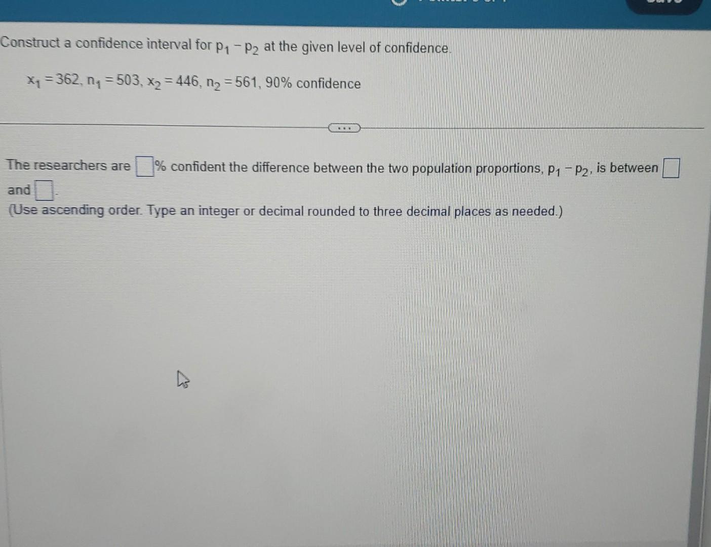 Solved Construct a confidence interval for p1−p2 at the | Chegg.com