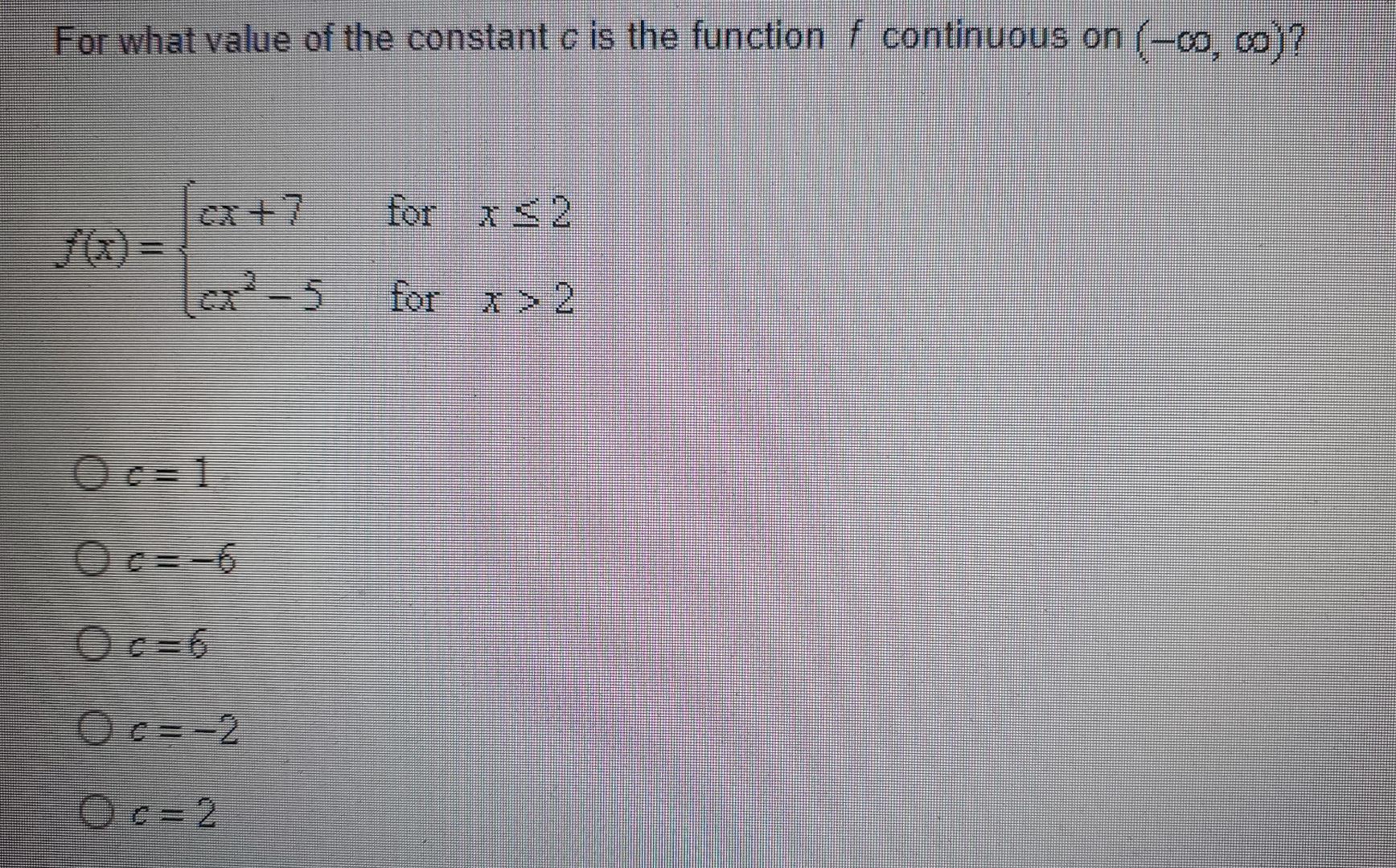 Solved For what value of the constant c is the function f | Chegg.com