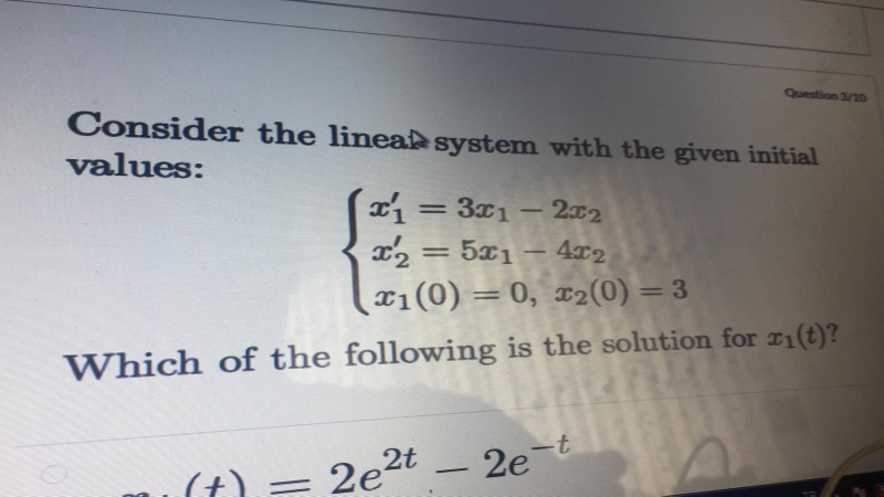 Solved Question 3/10 Consider the linear system with the | Chegg.com