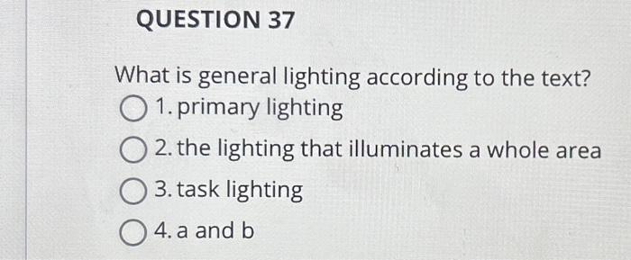 Solved What is general lighting according to the text? 1. | Chegg.com
