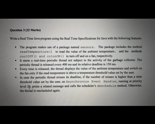 Question 3 (22 Marks) Write a Real Time Java program | Chegg.com