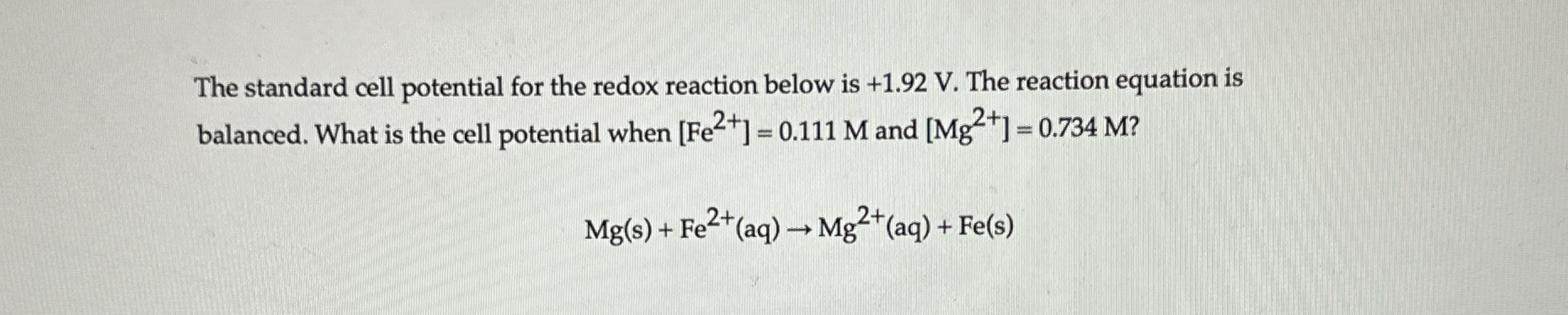 Solved The standard cell potential for the redox reaction | Chegg.com