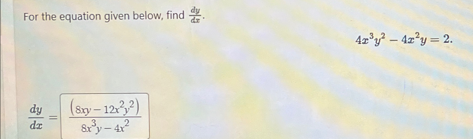 Solved For the equation given below, find | Chegg.com