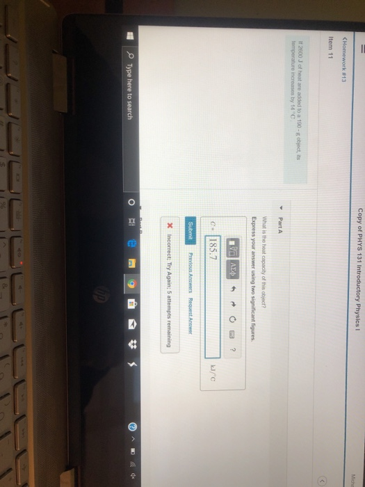 Solved Copy of PHYS 131 Introductory Physics Homework 13 | Chegg.com