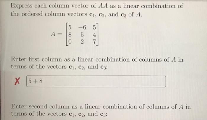 Solved Express each column vector of AA as a linear | Chegg.com
