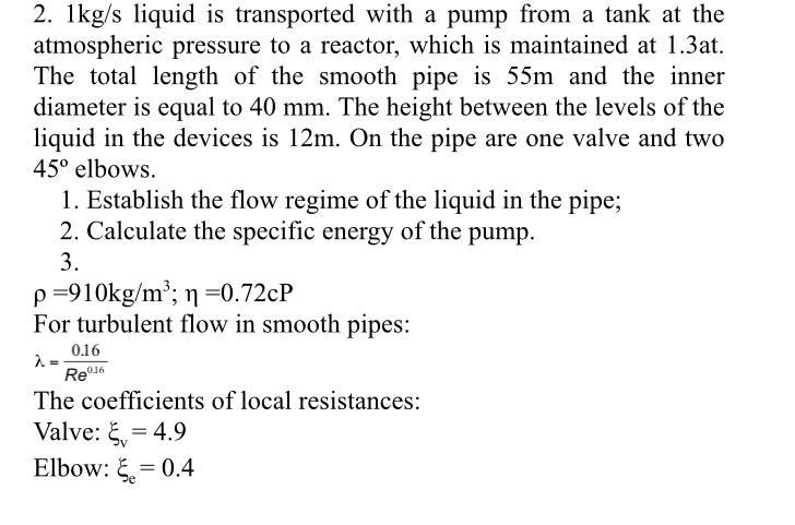 Solved Step by step solution:1kgs ﻿liquid is transported | Chegg.com