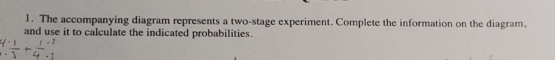 Solved 1. The accompanying diagram represents a two-stage | Chegg.com