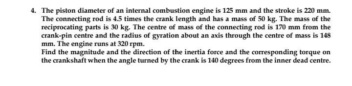 Solved The piston diameter of an internal combustion engine | Chegg.com