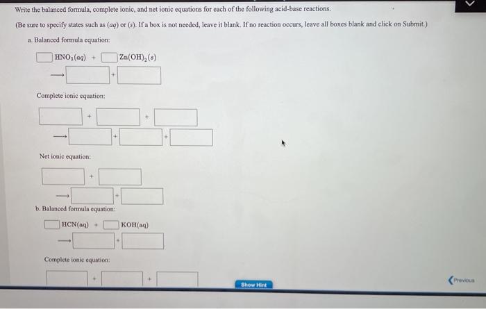 Solved > Write the balanced formula, complete ionic, and net | Chegg.com