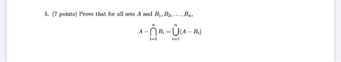 Solved 5. (7 points) Prove that for all sets A and B1, | Chegg.com