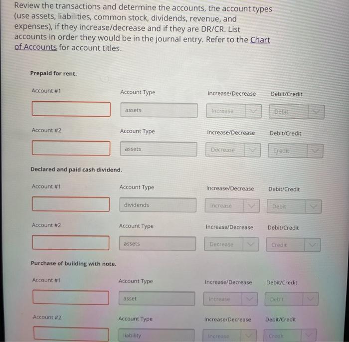 Solved Review the transactions and determine the accounts,