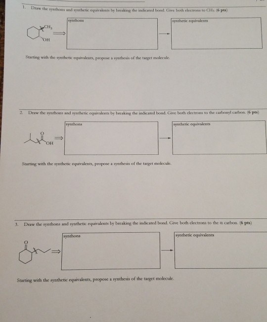 Solved 1. Dow The Synthons And Synthetic Equivalents By | Chegg.com