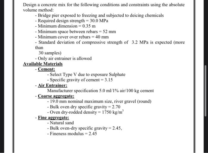 Solved Design a concrete mix for the following conditions