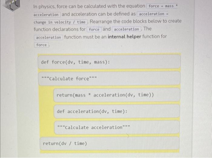 Solved In physics, force can be calculated with the equation | Chegg.com