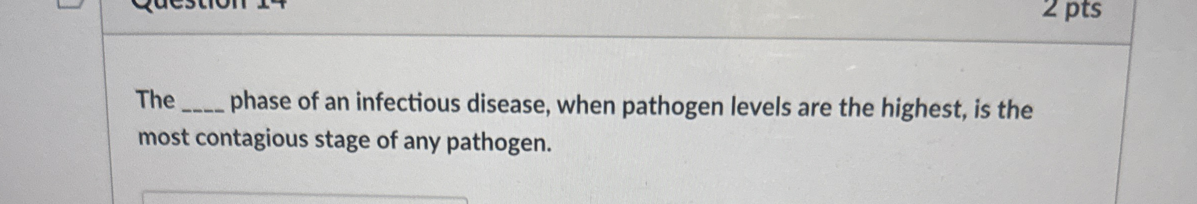 Solved The ﻿phase of an infectious disease, when pathogen | Chegg.com