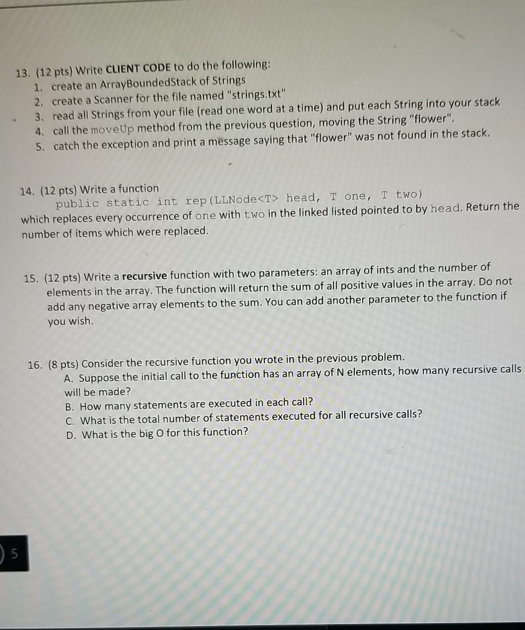 Solved 13. (12 pts) Write CLIENT CODE to do the following: | Chegg.com