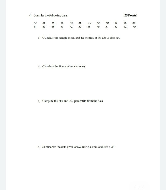 Solved 4 Consider The Following Data 25 Points 70 44 36 Chegg Com