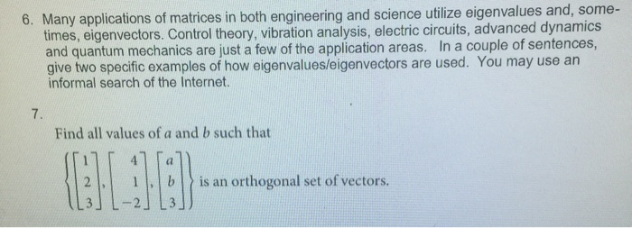 Solved 6. Many applications of matrices in both engineering | Chegg.com
