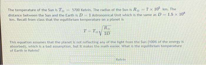 Solved The temperature of the Sun is T. = 5700 Kelvin. The | Chegg.com