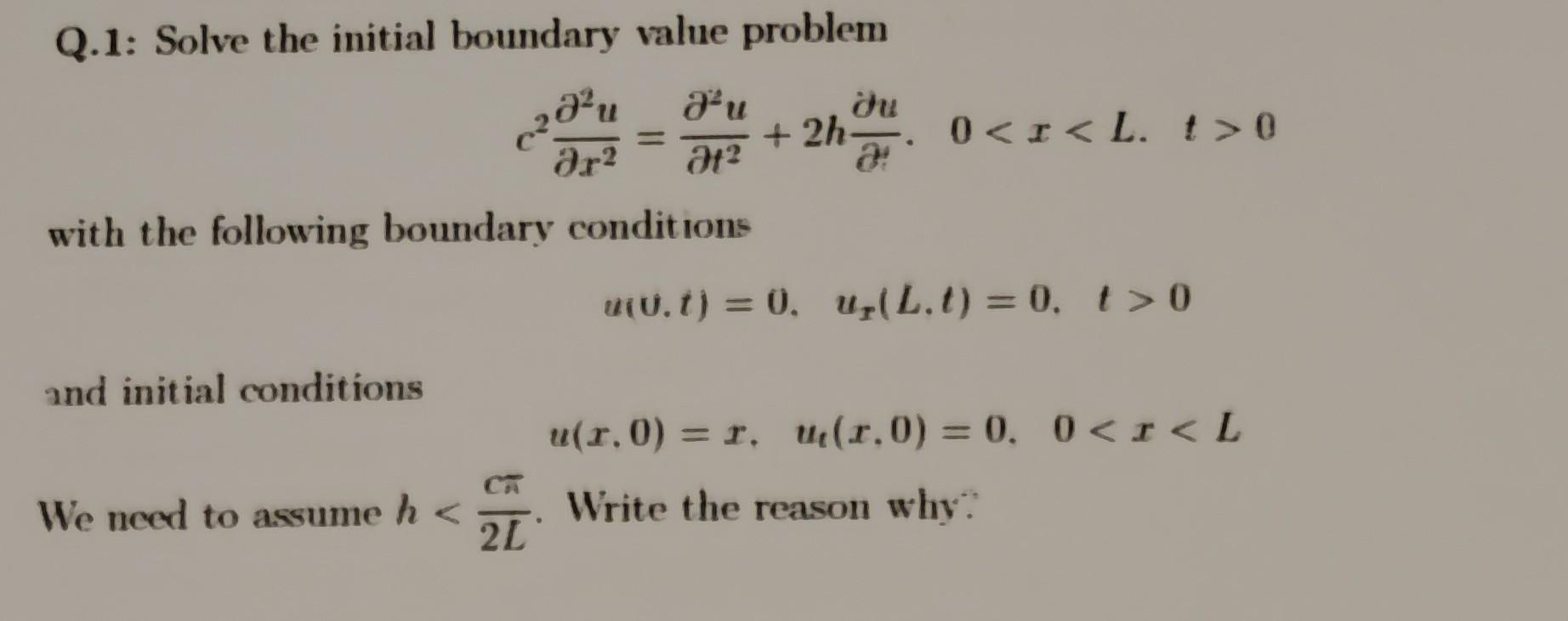 Solved Q.1: Solve The Initial Boundary Value Problem | Chegg.com