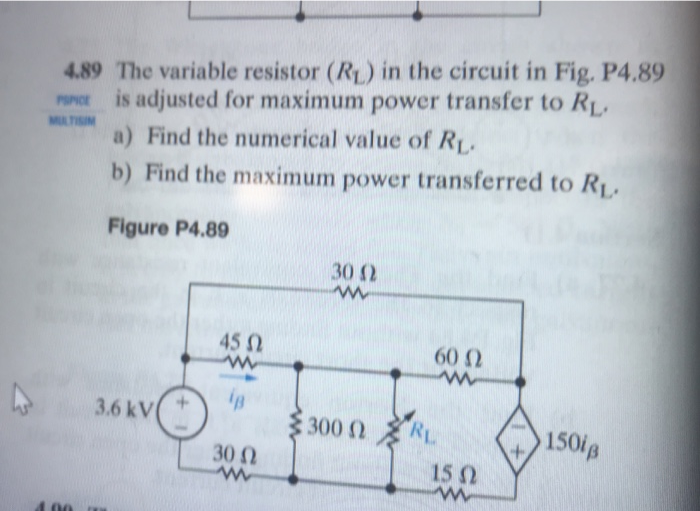 Solved MULTIM 4.89 The variable resistor (RL) in the circuit