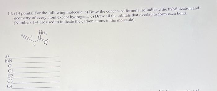 Solved 14. (14 Points) For The Following Molecule: A) Draw | Chegg.com