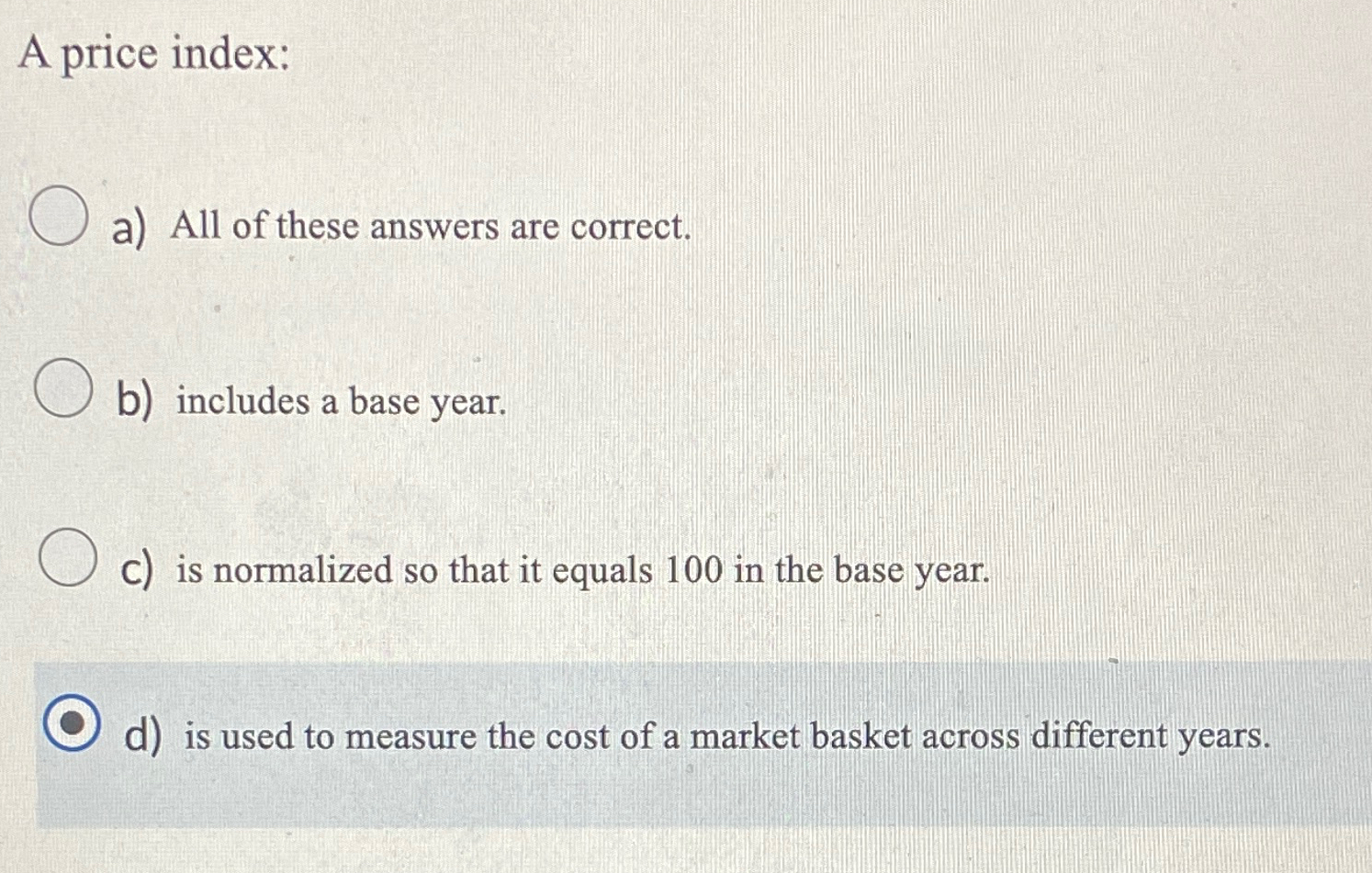Solved A price index:a) ﻿All of these answers are correct.b) | Chegg.com