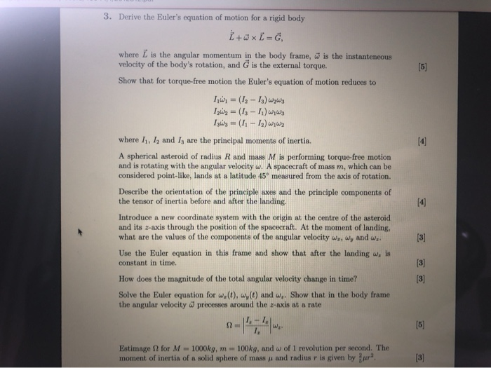 3. Derive the Euler's equation of motion for a rigid