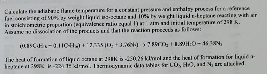 Solved a Calculate the adiabatic flame temperature for a | Chegg.com
