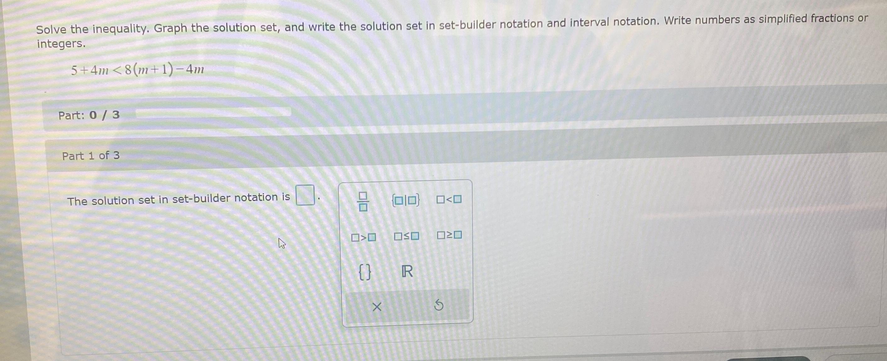 Solved Solve the inequality. Graph the solution set, and | Chegg.com