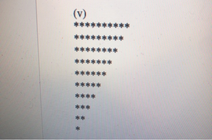 Solved Problem 1(Star patterns): Write a program using loops | Chegg.com