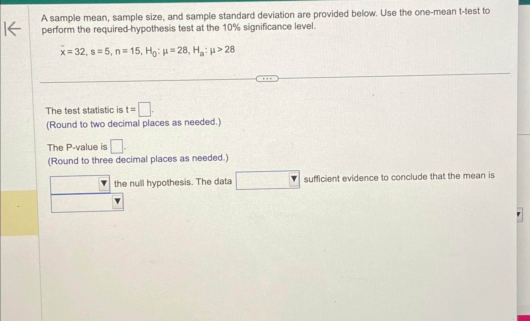 Solved A sample mean, sample size, and sample standard | Chegg.com