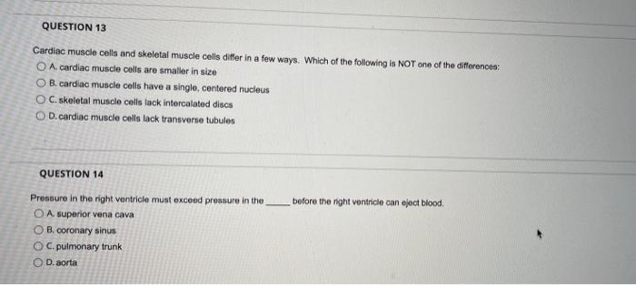 Solved QUESTION 13 Cardiac muscle cells and skeletal muscle | Chegg.com