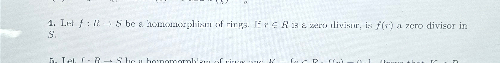 Solved Let F:R→S ﻿be A Homomorphism Of Rings. If RinR Is A | Chegg.com