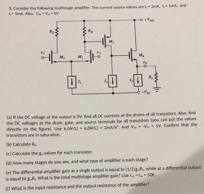 Solved 3. Consider The Following Multistage Amplifier. The | Chegg.com