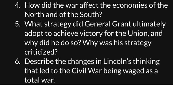 4. How did the war affect the economies of the North | Chegg.com