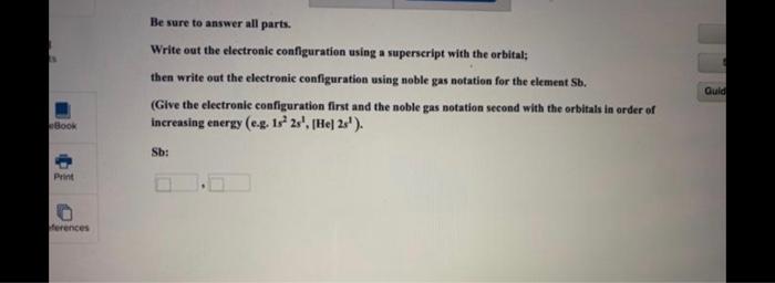 Solved Be Sure To Answer All Parts. Give The Electronic C