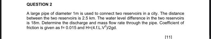 Solved A large pipe of diameter \\( 1 \\mathrm{~m} \\) is | Chegg.com