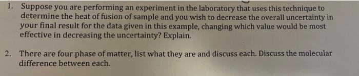 Solved 1. Suppose you are performing an experiment in the | Chegg.com