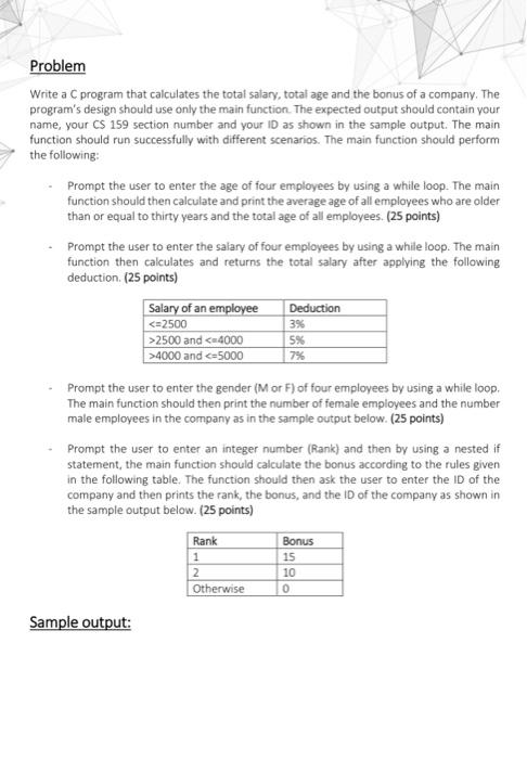 Solved Problem Write a C program that calculates the total | Chegg.com