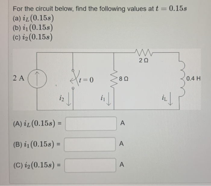 Solved For the circuit below, find the following values at t | Chegg.com