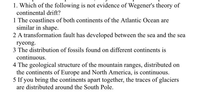 Solved 1. Which of the following is not evidence of | Chegg.com