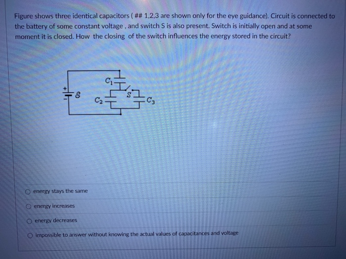 Solved Figure Shows Three Identical Capacitors ( ## 1,2,3 | Chegg.com